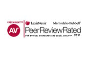 AV Preeminent | LexisNexis Martindale-Hubbell | Peer Review Rated | For Ethical Standards and Legal Ability 2011